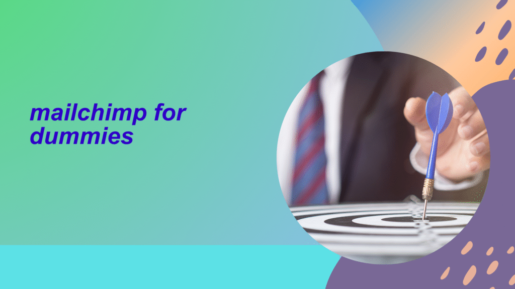 mailchimp for dummies